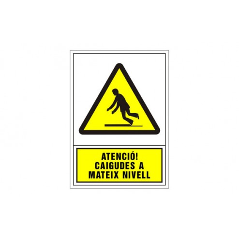 Señal Advertencia Catalan 345X245mm-Atencio Caigudes Al Mateix Nivell