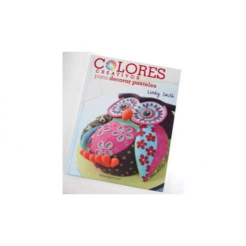 Colores Creativos Para Decorar Pasteles Lindy Smith